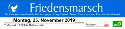 Einladung zum Friedensmarsch am 25.10.2019 „Für eine tolerante Gesellschaft und gegen Krieg, Gewalt, Terror Rassismus und Fremdenfeindlichkeit“